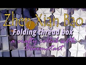 How to make a Chinese thread box from paper || Zhen Xian Bao