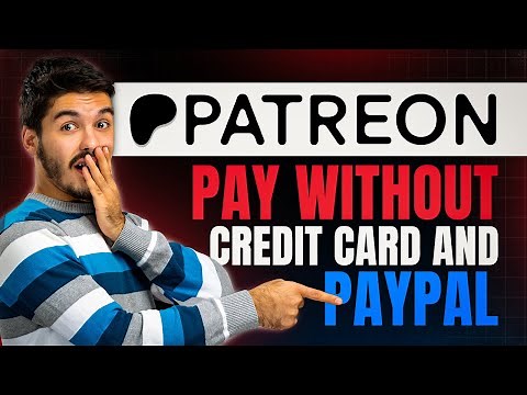 How To Pay Patreon Without Credit Card And PayPal