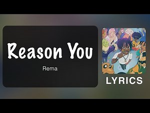 Rema - Reason You (Official Lyrics)