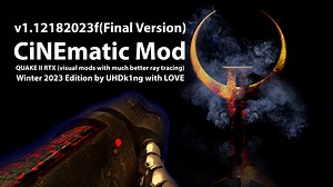 CiNEmatic Mod v1.12182023f2(Final Version - Winter 2023 Edition) file