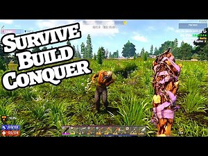 SURVIVE, BUILD, CONQUER : 7 DAYS TO DIE