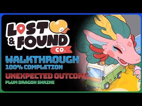 Lost & Found Co. - Unexpected Outcome (100% Completion || All Objectives)