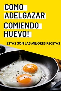 7 Desayunos y cenas con HUEVO para ADELGAZAR | Recetas fáciles