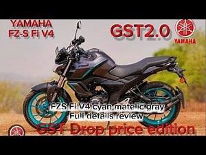 YAMAHA FZ-S Fi V4 Cyan Matelic Gray Hybrid Full Details Review/ GST Drop price FZS V4 hybrid#fzsv4