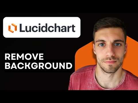 How to Remove Background in Lucidchart 2026 (Lucidchart Background Removal)