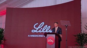 Why Lilly chose Houston for $6.5B plant