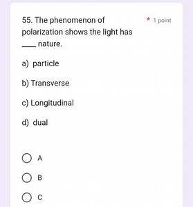 The phenomenon of polarization shows the light has _ nature.a... | Filo