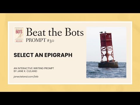 How to Choose an Epigraph for Your Novel (Beat the Bots Prompt #30)