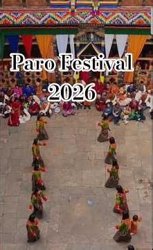 Bhutan Traditional culture Dance #bhutan #paro #festival #2026