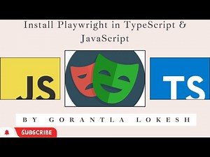 [2024] Part 2: Install PlayWright using TypeScript & JavaScript