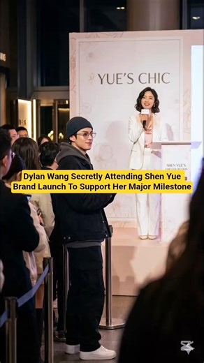 Dylan Wang Secretly Attending Shen Yue Brand Launch To Support Her Major Milestone #cdrama #kdrama