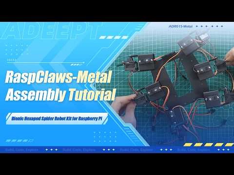 Adeept Ultimate RaspClaws Hexapod Spider Robot Kit for Raspberry Pi | Assembly Tutorial