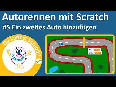 Ein Autorenn-Spiel mit Scratch programmieren #5 – Ein zweites Auto