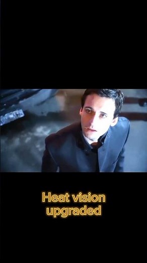 Heat vision introduction & Heat vision upgraded (Smallville)