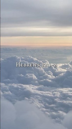 Hebrews 12:1-2