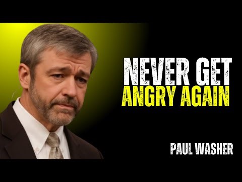NEVER GET ANGRY AGAIN~\\\\!! PAUL WASHER BEST MOTIVATION SPEECH!