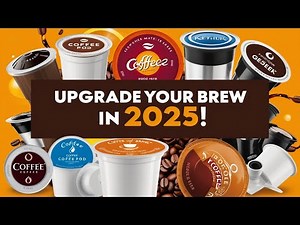 Top Coffee Pods on Amazon to Try in 2025 || Transform Your Morning