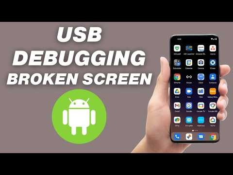How To Turn On USB Debugging With Broken Screen Android