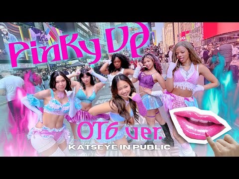 [KATSEYE IN PUBLIC NYC - ONE TAKE] KATSEYE - PINKY UP (OT6 VER.) | Full Dance Cover in TIMES SQUARE