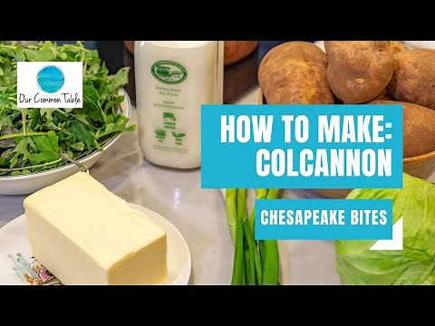 How to Make Colcannon | Chesapeake Bites