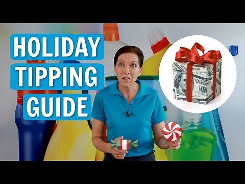 Holiday Tipping Guide How Should You Tip Your House Cleaner This Holiday?