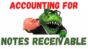 Accounting for Notes Receivable Accounting How To How to Pass Accounting Class