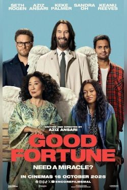 Good Fortune | Movie Release, Showtimes & Trailer