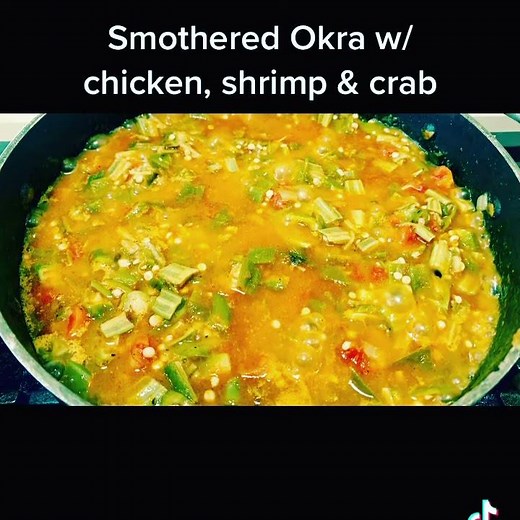 Creole Gigi's Cajun Kitchen: Smothered Okra w/ Chicken, Crabs, & Shrimp