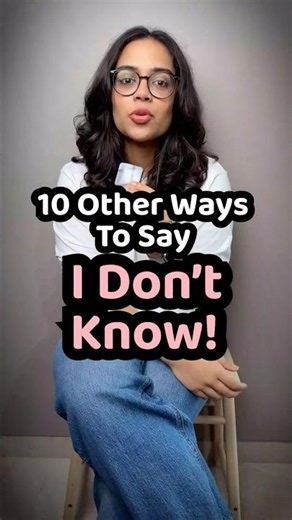 Avoid Saying - I don't know! | Try These 10 Smart Phrases | Speak English Fluently With Ananya