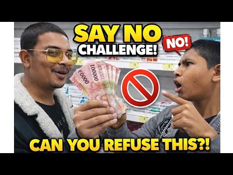 The Ultimate Say No Challenge - You Won't Believe It!