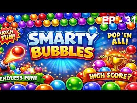 Smarty Bubbles Gameplay | Endless Bubble Shooter Match-3 Game | Relaxing Pop Game - EP 31