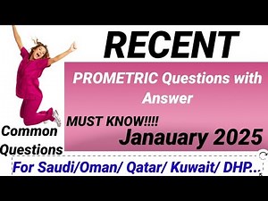 Recent Prometric Questions and Answer 2025 for Saudi ,Oman, Kuwait , Qatar,