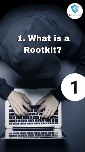 Rootkits: The Invisible Cyber Threat! 👀