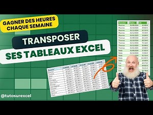 Excel : Comment restructurer un tableau de données