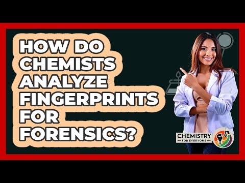 How Do Chemists Analyze Fingerprints For Forensics? - Chemistry For Everyone