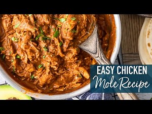 Easy Chicken Mole!