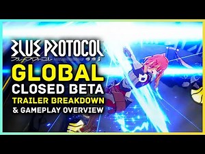 Blue Protocol Gameplay Overview - Global Beta In 2023 | New Trailer Breakdown