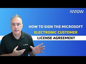 How to Sign the Microsoft Electronic Customer License Agreement