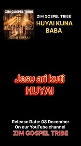 Zim Gospel Tribe - Huyai Kuna Baba Are you ready for this song. We are releasing it on Monday. | Zim Gospel Tribe