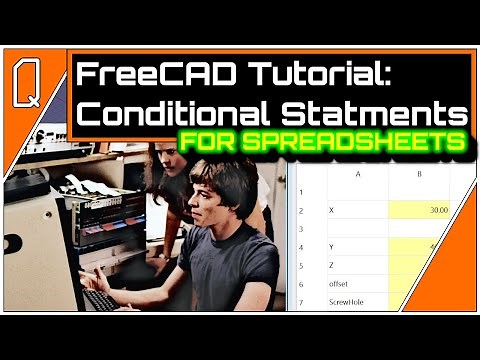 FreeCAD Tutorial Conditional Statements in Spreadsheets