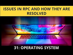 Issues in RPC and How They are Resolved | Execution of a remote procedure call (RPC) in OS