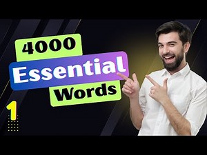 4000 Essential English Words – Part 1 | Learn Key Vocabulary Fast!