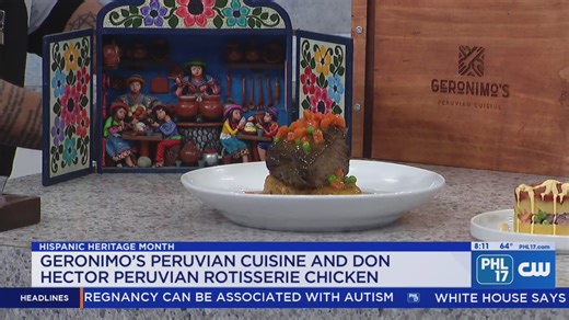 Flavors of Peru: We celebrate Hispanic Heritage Month and Dine Latino Week | PHL17 Morning News