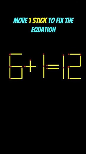 99% Fail This 1-Stick Equation Puzzle! 🤯 fix the equation - 6+1=12 #shorts