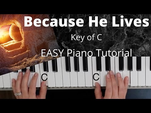Because He Lives -Bill & Gloria Gather (Key of C)//EASY Piano Tutorial