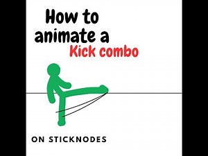 Kick combo tutorial (sticknodes)