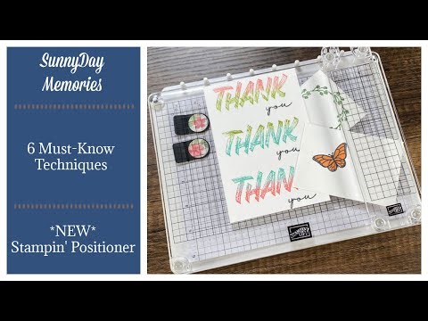 6 Must-Know Techniques for the NEW Stampin' Up! Stampin' Positioner
