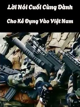 Lời Cảnh Báo Đanh Thép Cuối Cùng Dành Cho Kẻ Đụng Vào Việt Nam