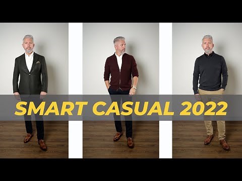 Breaking Down SMART CASUAL Dress Codes | What To Wear