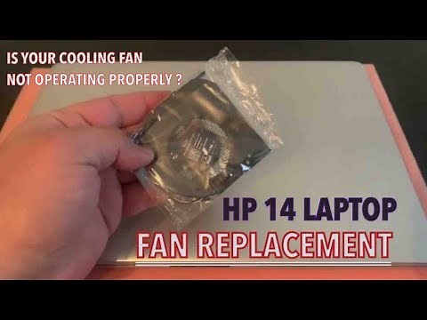 HP 14 LAPTOP - HOW TO REPLACE A CPU COOLING FAN MAKING NOISE